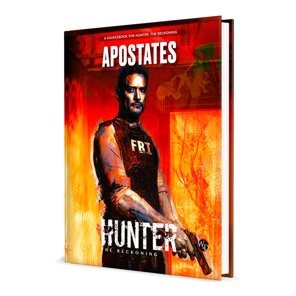 Hunter The Reckoning RPG: Apostates Sourcebook