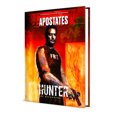 Hunter The Reckoning RPG: Apostates Sourcebook