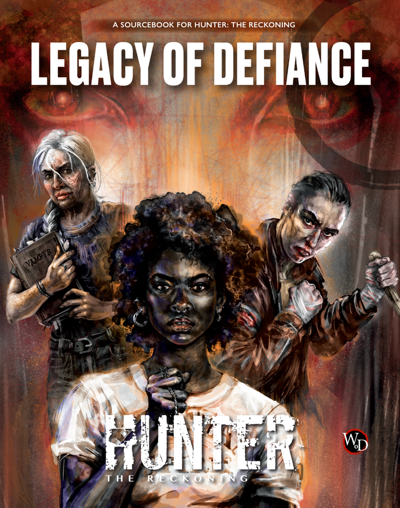 Hunter The Reckoning: Legacy of Defiance