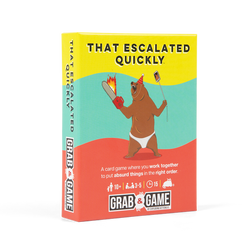 Grab & Game: That Esclated Quickly