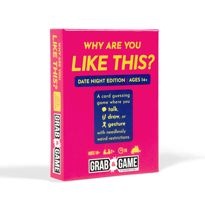 Grab & Game: Why Are you like this: Date Edition
