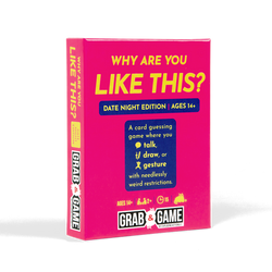 Grab & Game: Why Are you like this: Date Edition