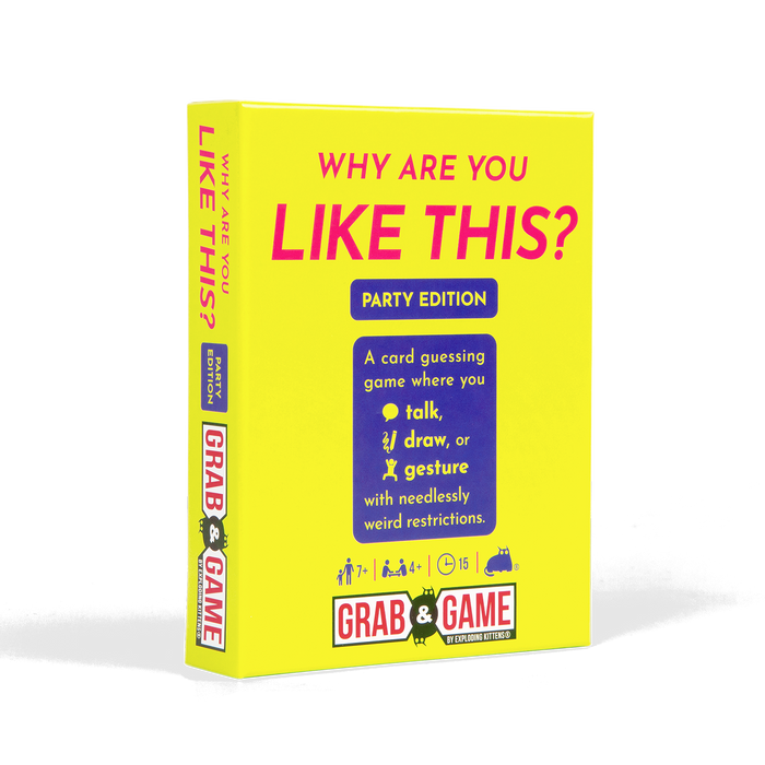 Grab & Game: Why are you like this: Party Edition