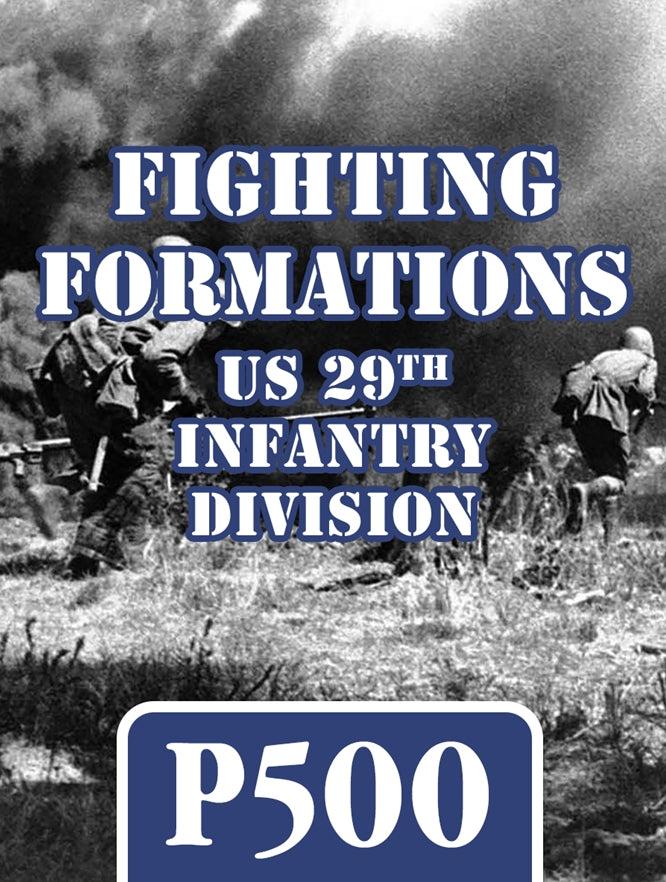 Fighting Formations: 29th Infantry Division