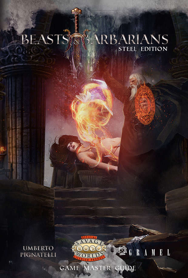 Beasts & Barbarians: Steel Edition Game Masters Guide