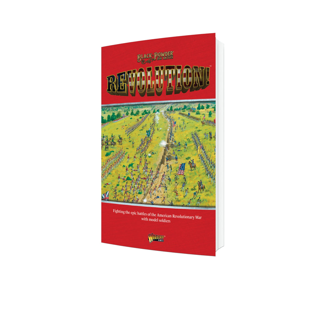 Black Powder Epic Battles: Revolution! American War of Independence Rule Book (15mm)