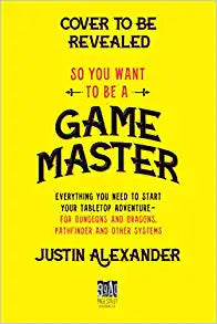 Book So You Want To Be a Game Master?