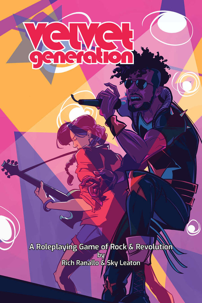 Velvet Generation RPG: The Tabletop Roleplaying Game of Rock & Revolution