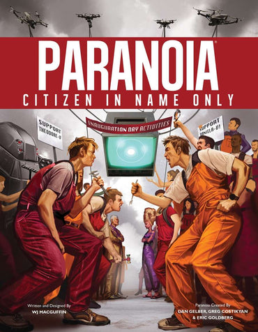 Paranoia: Citizen In Name Only