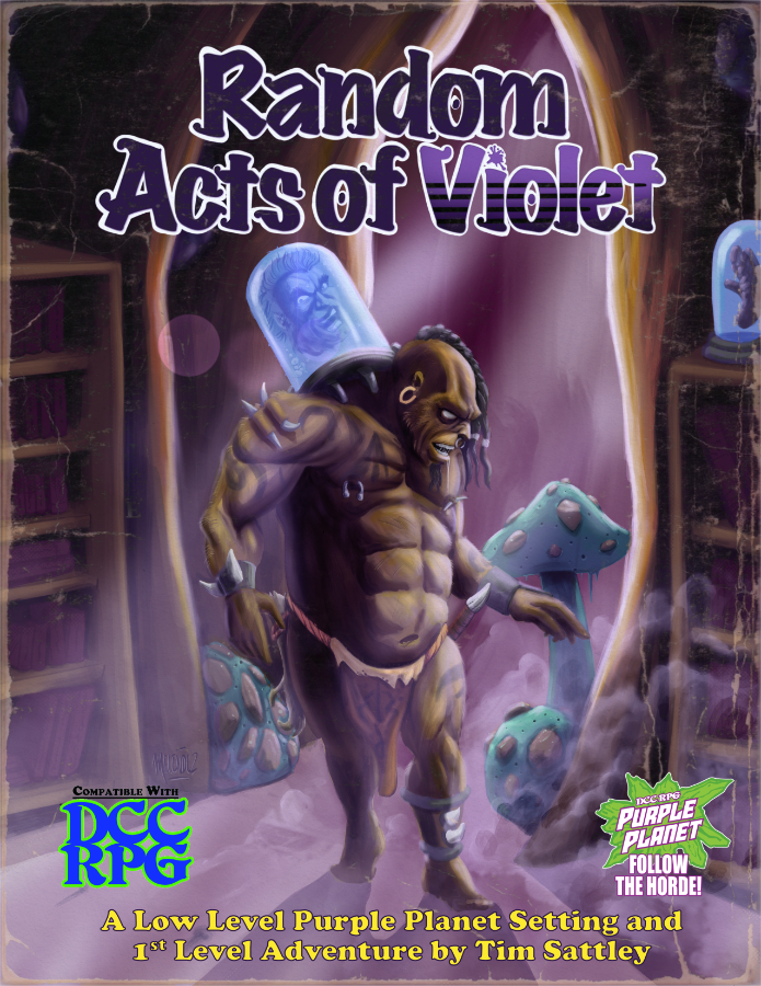 Dungeon Crawl Classics: Purple Planet - Random Acts of Violet w/Stretch Goals