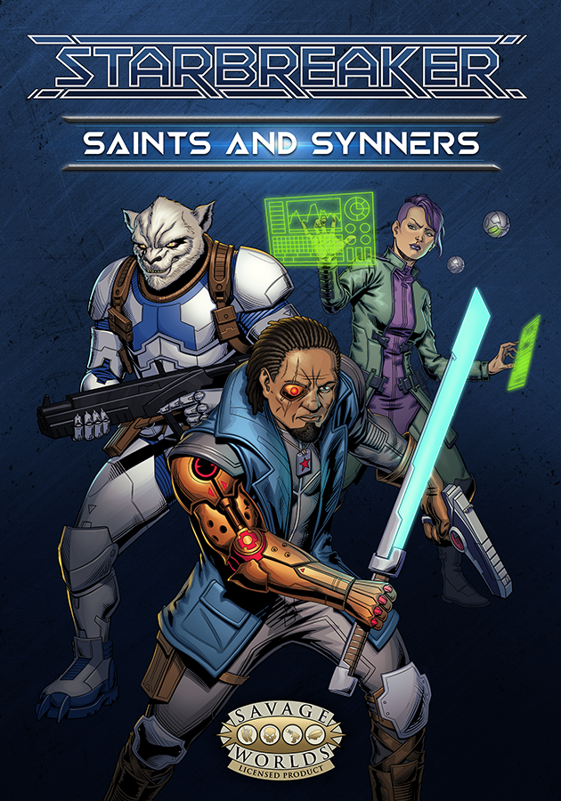 Savage Worlds Starbreaker: SAINTS and Synners (SWADE)