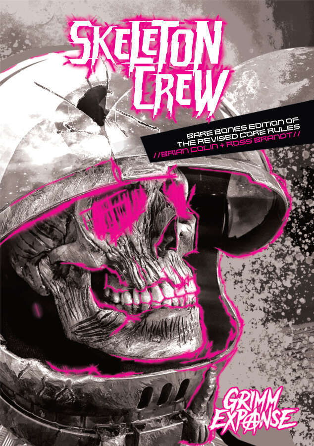Grimm Expanse:  Core - Skeleton Crew
