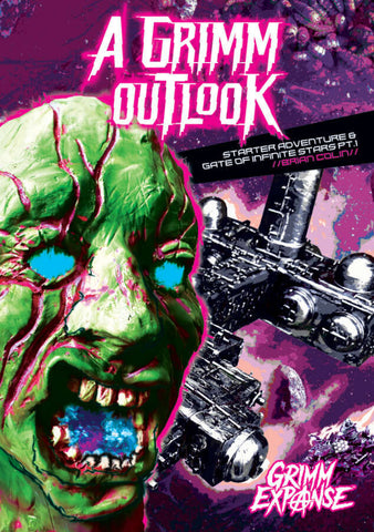 Grimm Expanse: A Grimm Outlook