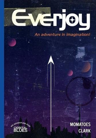 Orbital Blues: Everjoy