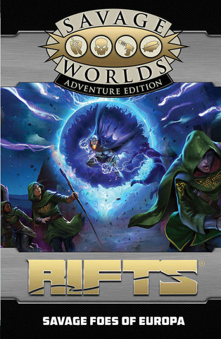 Savage Worlds Rifts: 12 Savage Foes of Europa