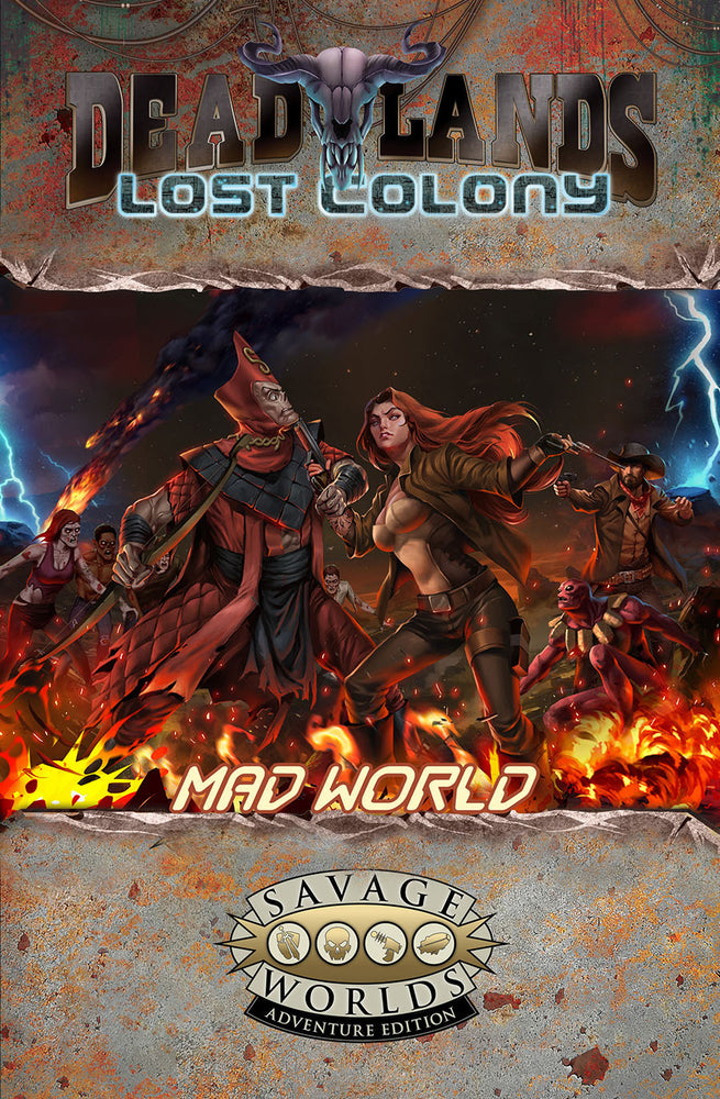 Deadlands Lost Colony: Mad World