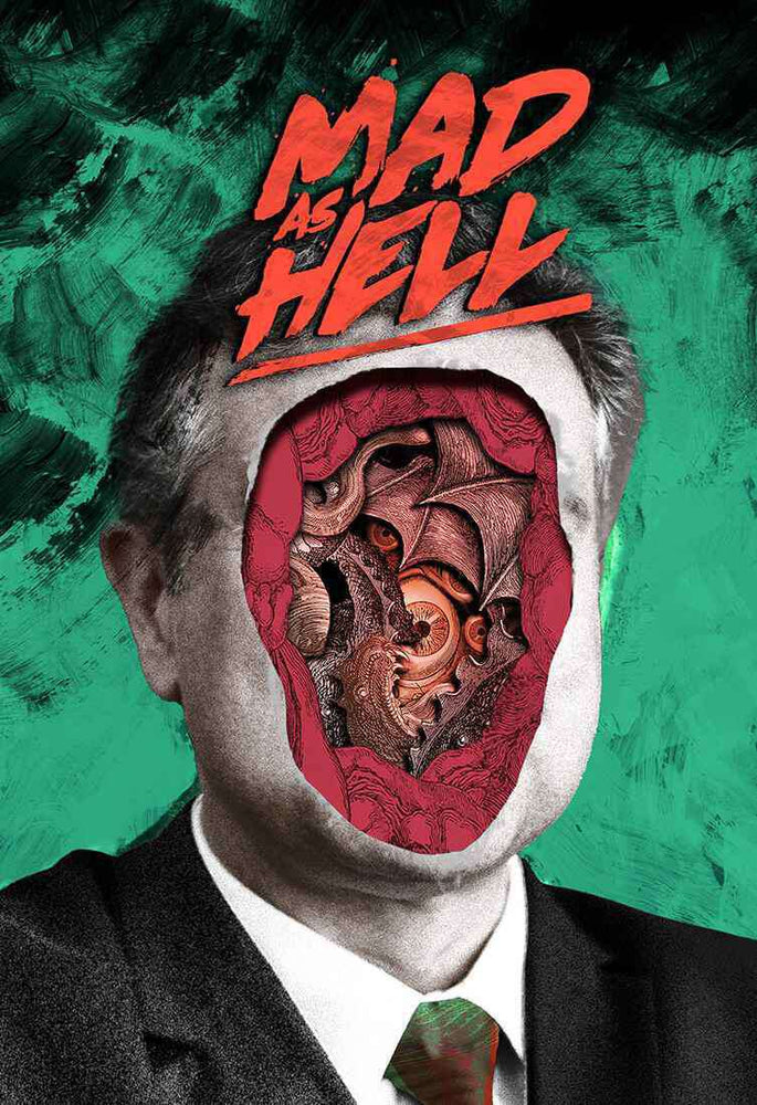 Mad As Hell: Field Guide to Hell on Earth