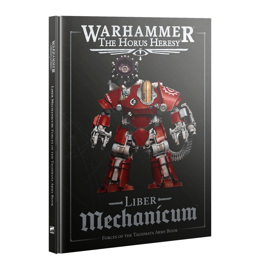 Warhammer Horus Heresy Liber Mechanicum: Rulebook