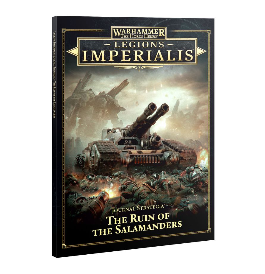 Warhammer 40K Horus Heresy Legions Imperialis: Journal Strategia: The Ruin of the Salamanders