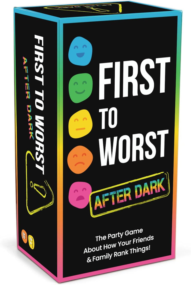 First to Worst: After Dark