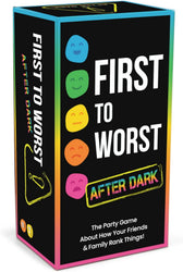 First to Worst: After Dark