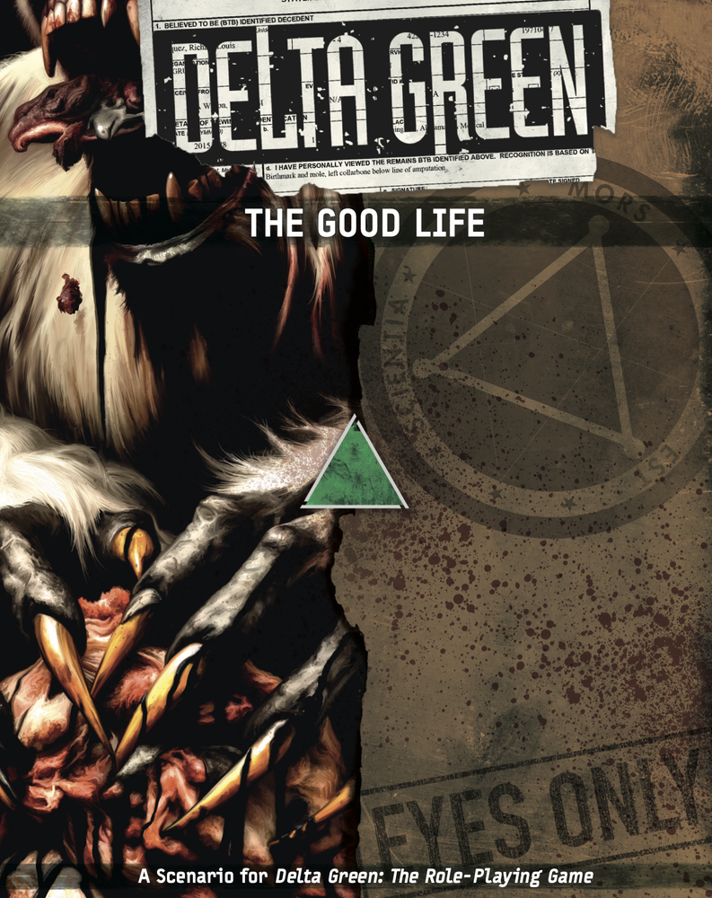 Delta Green: The Good Life