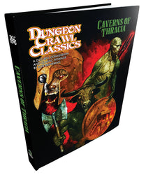 Dungeon Crawl Classics: Caverns of Thracia