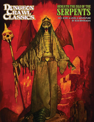 Dungeon Crawl Classics: 109 Beneath the Isle of the Serpents