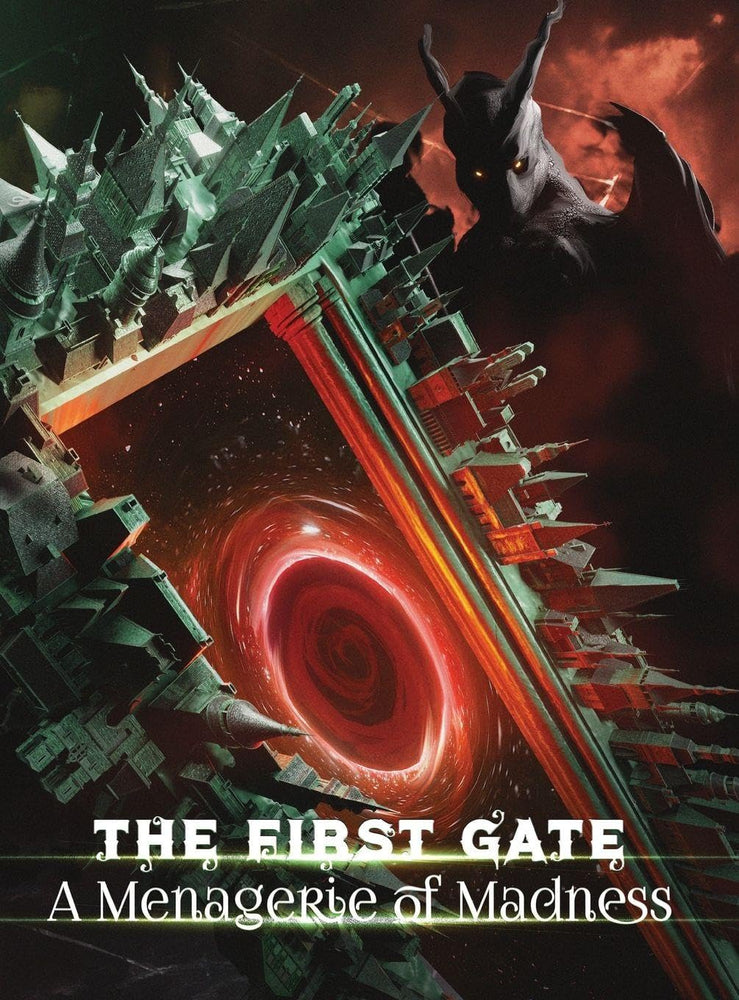 The First Gate: A Mengaerie Of Madness