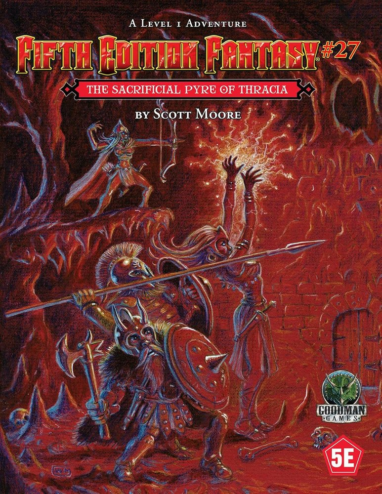 Dungeons & Dragons Fifth Edition Fantasy: 27 The Sacrificial Pyre of Thracia