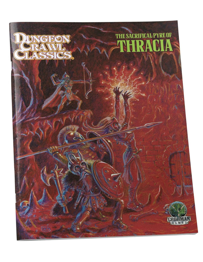 Dungeon Crawl Classics: 110 The Sacrificial Pyre of Thracia