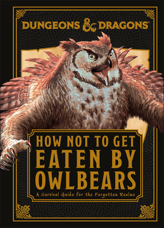 Dungeons & Dragons Pengion: How Not to Get Eaten by Owlbears