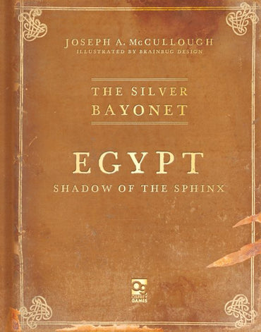 The Silver Bayonet: Egypt