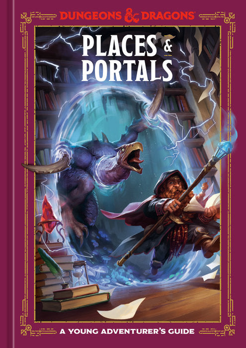 Dungeons & Dragons Young Adventurer's Guide: Places & Portals