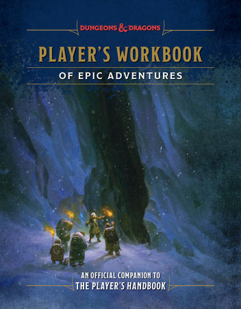 D&D 5e: Player's Workbook of Epic Adventures
