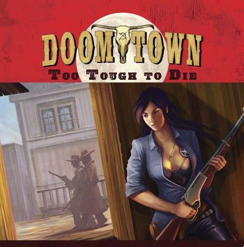 Doomtown WWE: 02 Too Tough to Die