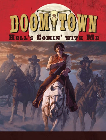 Doomtown WWE: 04 Hell's Comin' With Me