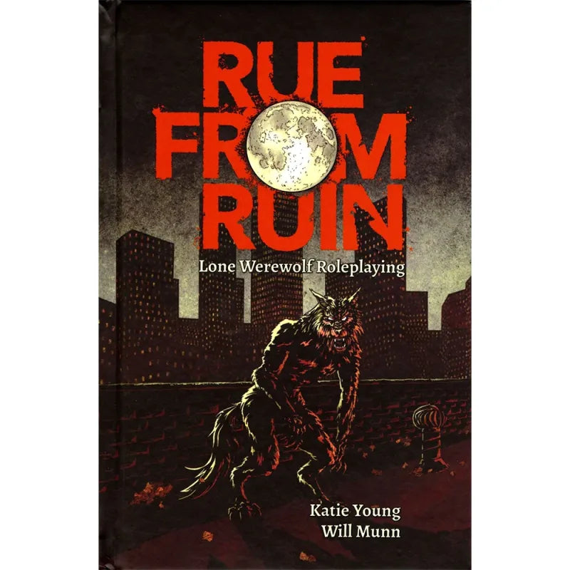 Rue From Ruin - Lone Werewolf Roleplaying