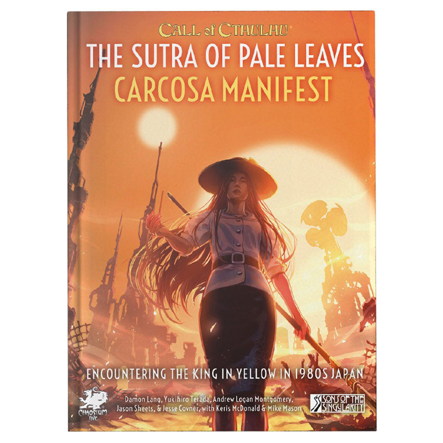 Call of Cthulhu: Adv The Sutra of Pale Leaves: Carcosa Manifest