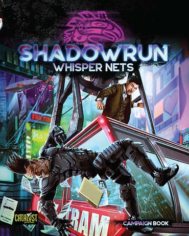 Shadowrun 6E: Whisper Nets