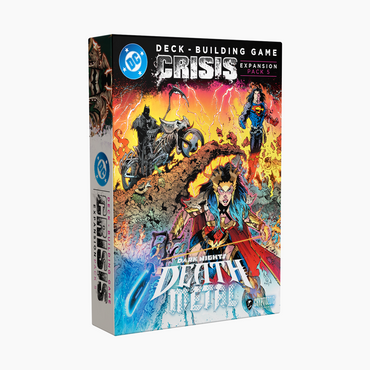 DC Deckbuilding: Crisis 5 - Dark Nights Death Metal