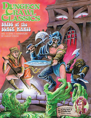 Dungeon Crawl Classics: 82 Bride of the Black Manse