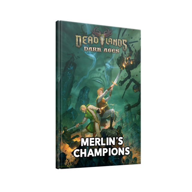 Book Deadlands Dark Ages: Merlin's Champions