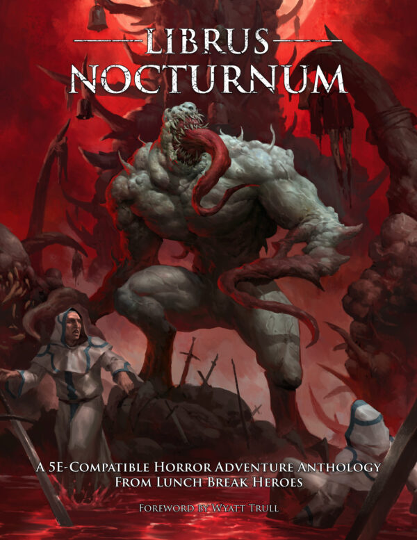 Dungeons & Dragons Lunch Break: Librus Nocturnum