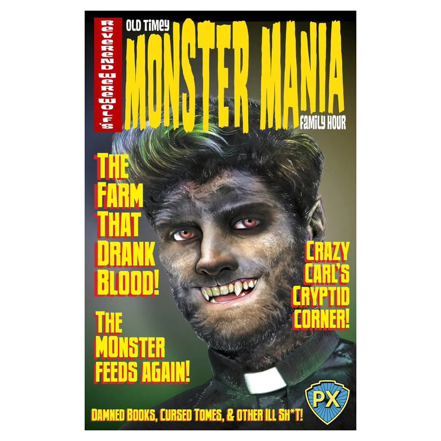 Reverend Werewolf's Old Timey Monster Mania Family Hour