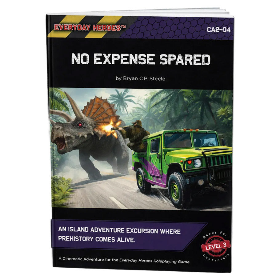 Everyday Heroes: Adv - No Expense Spared