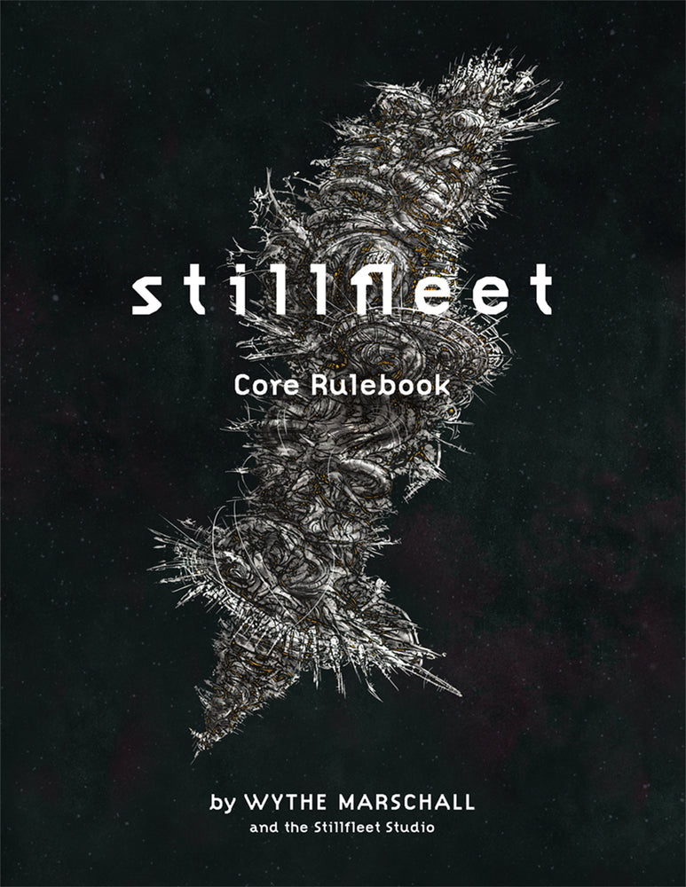 Stillfleet:  The Stillfleet Core Rulebook