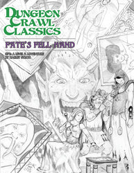 Dungeon Crawl Classics: 78 Fate's Fell Hand