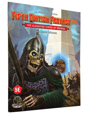 Fifth Edition Fantasy: 29 - The Alabaster Tower of Thracia