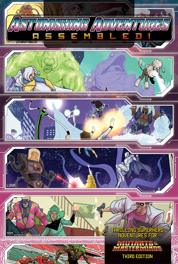 Mutants & Masterminds: Astonishing Adventures Assembled!